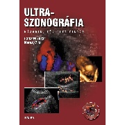 Ultraszonográfia - Harkányi Zoltán és Morvay Zita könyve - ULTRASZONOGRÁFIA (második, bővített kiadás), Szerkesztők: Harkányi Zoltán, Morvai Zita